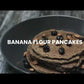 Banana Flour Pancakes