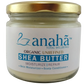Shea Butter 250 g - Anaha